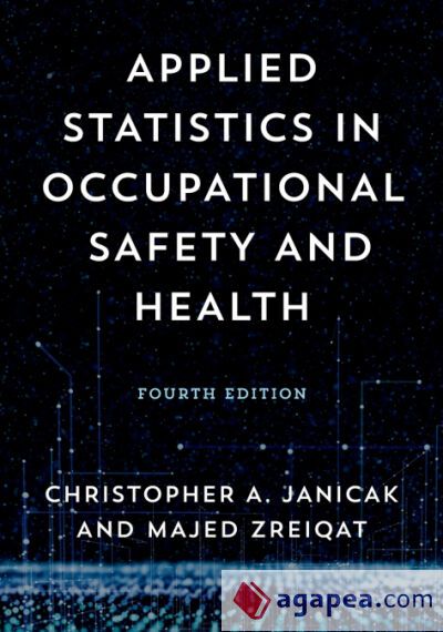 Applied Statistics in Occupational Safety and Health
