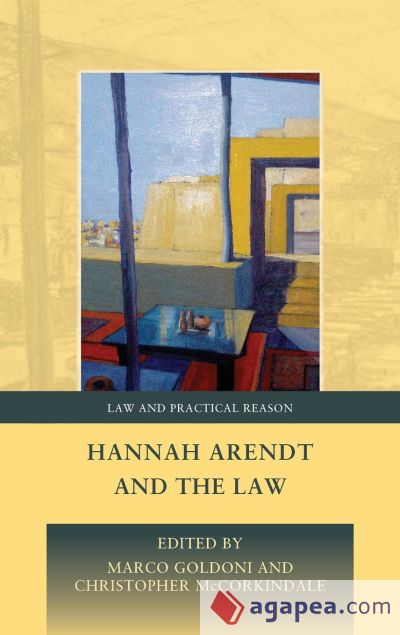 Hannah Arendt and the Law