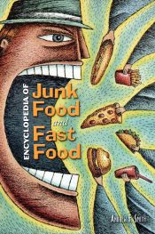 Portada de Encyclopedia of Junk Food and Fast Food