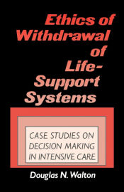 Portada de Ethics of Withdrawal of Life-Support Systems