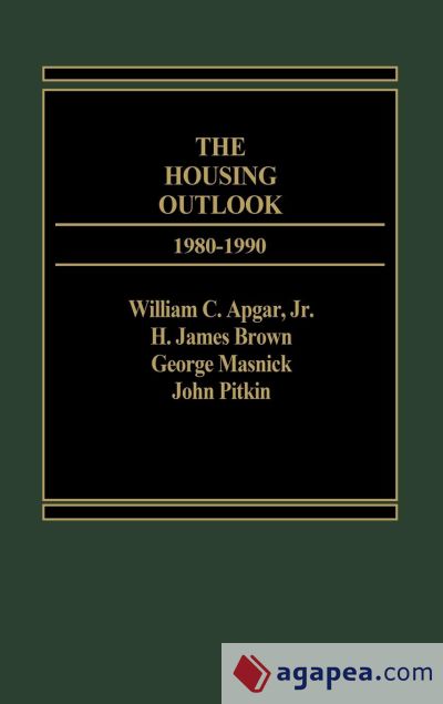 The Housing Outlook, 1980-1990