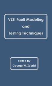 Portada de VLSI Fault Modeling and Testing Techniques