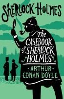 Portada de The Casebook of Sherlock Holmes: Annotated Edition