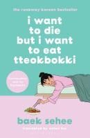 Portada de I Want to die but i Want to eat Tteokbokki