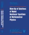 Blow-up of solutions of model nonlinear equations of mathematical physics