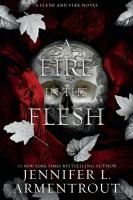 Portada de A Fire in the Flesh: A Flesh and Fire Novel