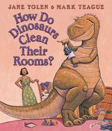 Portada de How Do Dinosaurs Clean Their Rooms?