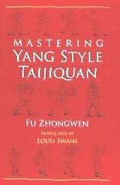 Portada de Mastering Yang Style Taijiquan
