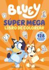Bluey. Actividades - S&uacute;per mega libro de colorear