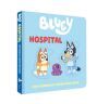 Bluey. Libro juguete - Hospital. Libro de cart&oacute;n con figuras extra&iacute;bles para jugar