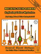 Portada de BREAKING SOUND BARRIER. Exploring Guitar Mysteries. Art, Design, and Sound. Guitar Posters, in Scale!