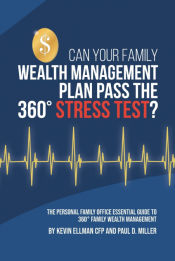 Portada de Can Your Family Wealth Management Plan Pass the 360° Stress Test?