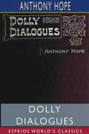 Portada de Dolly Dialogues (Esprios Classics)