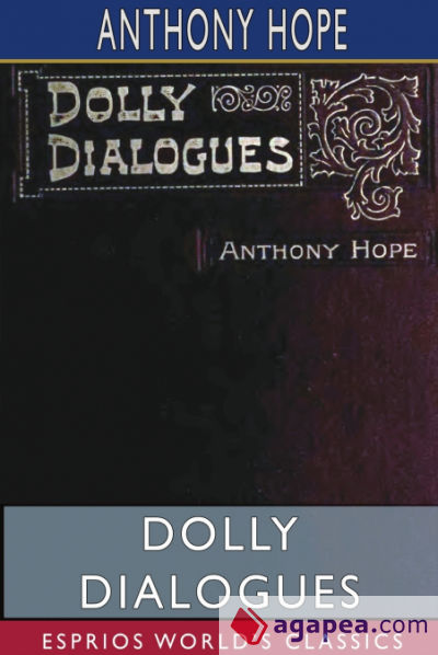 Dolly Dialogues (Esprios Classics)