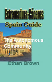 Portada de Extremadura-Cáceres, Spain Guide