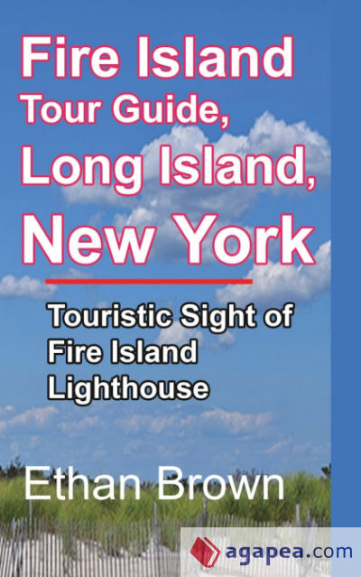 Fire Island Tour Guide, Long Island, New York