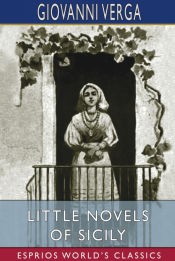 Portada de Little Novels of Sicily (Esprios Classics)