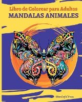 Portada de MANDALAS ANIMALES - Libro de Colorear para Adultos