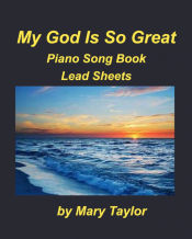 Portada de My God Is So Great Piano Song Book Lead Sheets