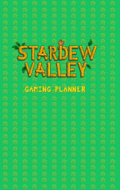 Portada de Stardew Valley Gaming Planner and Checklist