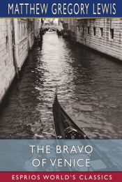 Portada de The Bravo of Venice (Esprios Classics)