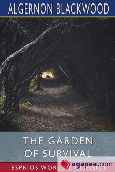 The Garden of Survival (Esprios Classics)