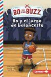 Bo Y El Juego de Baloncesto (Bo and the Basketball Game)