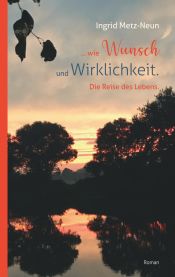 Portada de ...wie Wunsch und Wirklichkeit