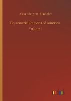 Portada de Equinoctial Regions of America