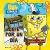 Bob Esponja. Jefe por un d&iacute;a