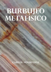 Portada de Burbujeo metafísico