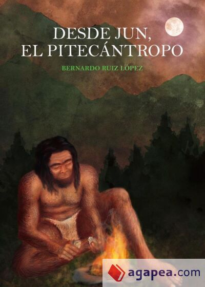 Desde Jun el pitecántropo Desde Jun el pitecántropo