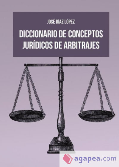 Diccionario de conceptos jurídicos de arbitrajes