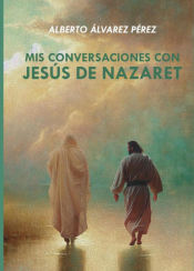 Portada de Mis conversaciones con Jesús de Nazarez