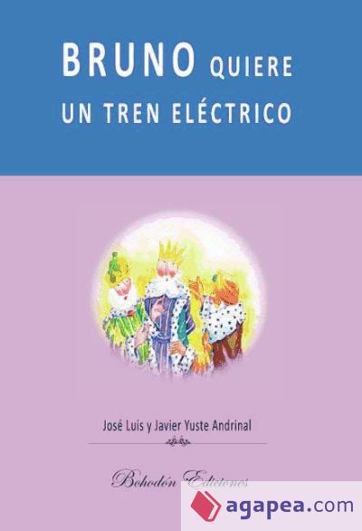 Bruno quiere un tren eléctrico

 (Ebook)