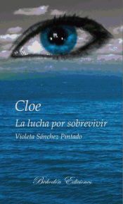 Portada de Cloe, la lucha por sobrevivir (Ebook)