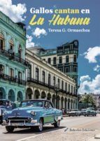 Portada de Gallos cantan en La Habana (Ebook)