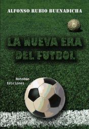 Portada de La nueva era del fútbol (Ebook)