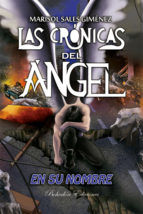 Portada de Las crónicas del ángel. En su nombre (Ebook)