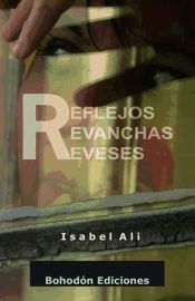 Portada de Reflejos Revanchas Reveses (Ebook)