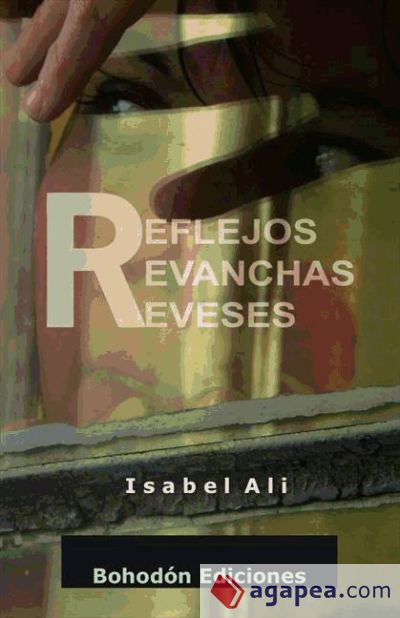 Reflejos Revanchas Reveses (Ebook)