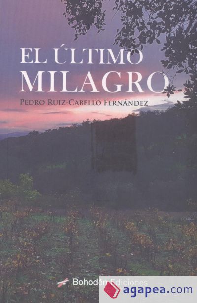 El Ultimo Milagro