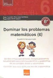 Portada de E.P. DOMINAR PROBLEMAS MATEMATICOS 6º (2017)