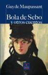 Bola de sebo y otros cuentos