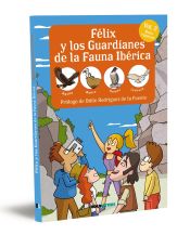 Portada de Félix y los guardianes de la fauna ibérica. Aves Rapaces