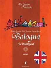 Portada de Bologna, the indulgent (Ebook)