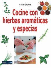 Portada de Cocine con hierbas arom&aacute;ticas y especias