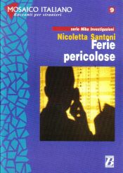 Portada de Santoni - Ferie pericolose - Livello 3