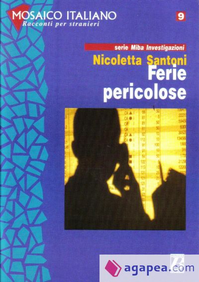 Santoni - Ferie pericolose - Livello 3