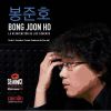 Bong Joon Ho : la reinvención de los géneros